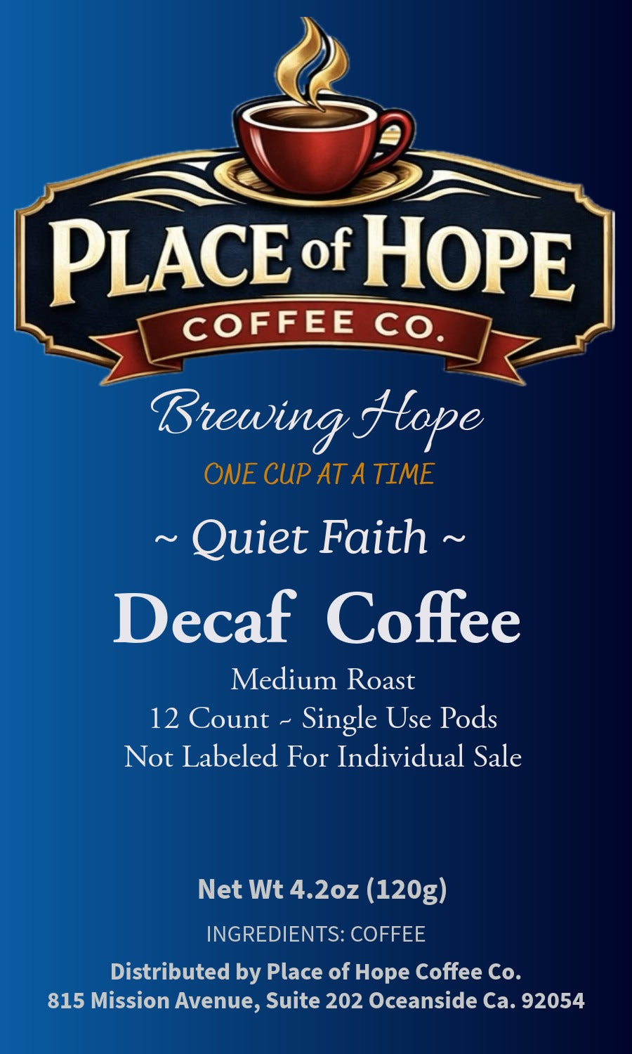 Quiet Faith Decaf (Single Use Pods)
